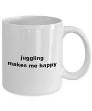 Load image into Gallery viewer, Juggling Mug for Juggler Coffee Cup- Juggling makes me happy
