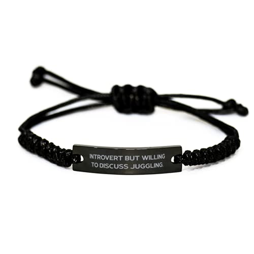 Juggling Gifts for Friends, Introvert but Willing to Discuss Juggling, Epic Juggling Black Rope Bracelet, Engraved Bracelet from