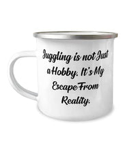 Load image into Gallery viewer, Brilliant Juggling s, Juggling is not Just a Hobby. It&#39;s My Escape From Reality, Birthday 12oz Camper Mug For Juggling
