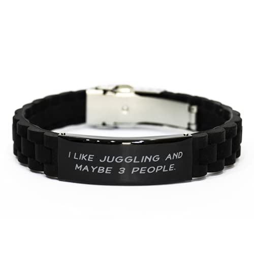 Gag Juggling Gifts, I Like Juggling and Maybe 3 People, Holiday Black Glidelock Clasp Bracelet for Juggling