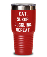 Best Juggling 30oz Tumbler, Eat. Sleep. Juggling. Repeat, s For Friends, Present From, Stainless Steel Tumbler For Juggling