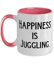Load image into Gallery viewer, Unique Idea Juggling, Happiness is Juggling, Juggling Two Tone 11oz Mug From
