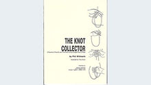 Load image into Gallery viewer, MJM The Knot Collector by Phil Willmarth - Book
