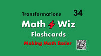 Math Wiz Flashcards Deck 34 Transformations of Graphs