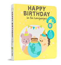Load image into Gallery viewer, Cali&#39;s Books Happy Birthday Songs - Musical Book for Babies and Toddlers with Song in six Languages. Interactive Sound Book - Educational and Interactive Book for Toddlers Ages 1-3 and 2-4
