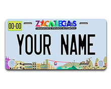Load image into Gallery viewer, BRGiftShop Personalized Custom Name Mexico Zacatecas 6x12 inches Vehicle Car License Plate
