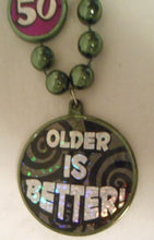 Load image into Gallery viewer, 50 Older Is Better Bead Necklace 50th Birthday
