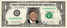 Load image into Gallery viewer, DONALD TRUMP on a Real Dollar Bill COLOR Collectible Cash Money

