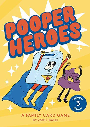 Pooper Heroes: A Family Card Game