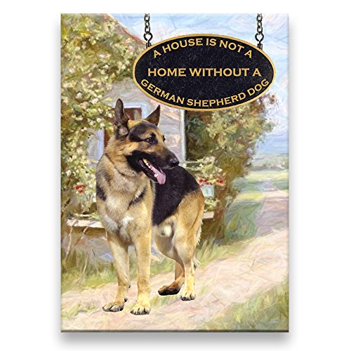 German Shepherd Dog a House is Not A Home Magnet