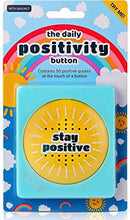 Load image into Gallery viewer, Daily Positivity Talking Button - Says 50 Positive Quotes and Affirmations - Stick On Fridge or Desk - Funny Inspirational Gifts for Men and Women - Novelty Motivational Happy Office Gadgets Toy
