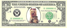 Load image into Gallery viewer, Yorkshire Terrier Novelty Million Dollar Banknote
