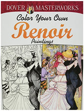 Load image into Gallery viewer, Dover Masterwork Color Your Own Renoir Painting Book
